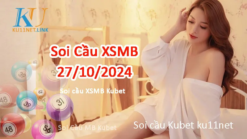 ku11net soi cầu kubet 27/10/2024